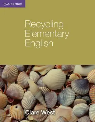 Recyclage de l'anglais élémentaire - Recycling Elementary English