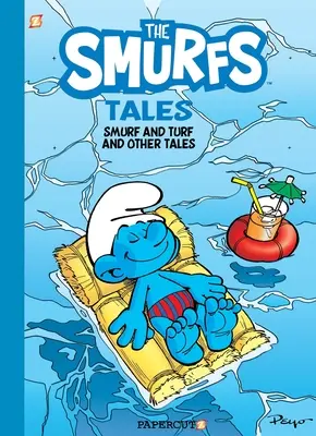 Les Histoires des Schtroumpfs n°4 : Schtroumpf et gazon et autres histoires - The Smurf Tales #4: Smurf & Turf and Other Stories