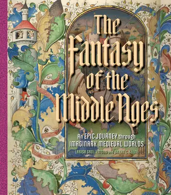 La fantaisie du Moyen Âge : Un voyage épique à travers des mondes médiévaux imaginaires - The Fantasy of the Middle Ages: An Epic Journey Through Imaginary Medieval Worlds