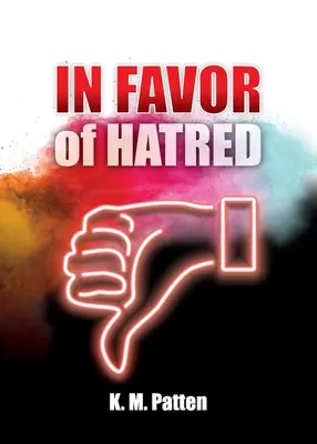 En faveur de la haine - In Favor of Hatred