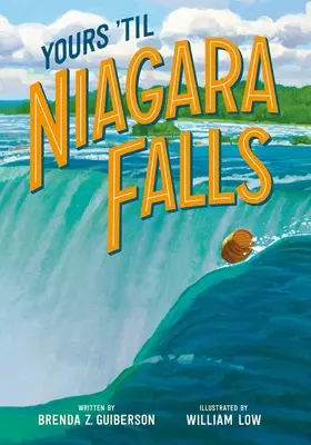 Jusqu'aux chutes du Niagara - Yours 'Til Niagara Falls