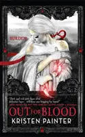 Les droits du sang - La Maison de la Comarre : Livre 4 - Out for Blood - House of Comarre: Book 4