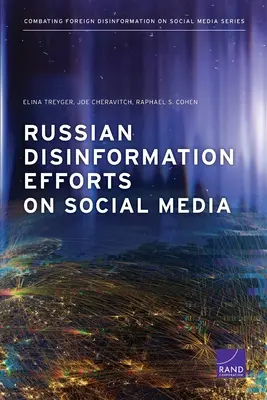 Les efforts de désinformation russes sur les médias sociaux - Russian Disinformation Efforts on Social Media