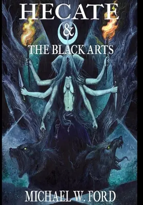 Hécate et les arts noirs : Liber Necromantia - Hecate & The Black Arts: Liber Necromantia