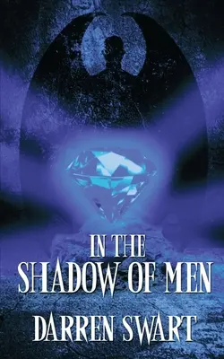 Dans l'ombre des hommes - In the Shadow of Men