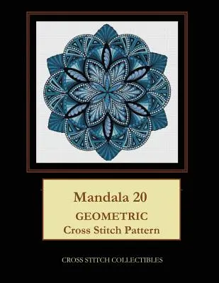 Mandala 20 : Modèle géométrique au point de croix - Mandala 20: Geometric Cross Stitch Pattern