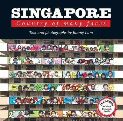 Singapour : Un pays aux multiples visages - Singapore: Country of Many Faces
