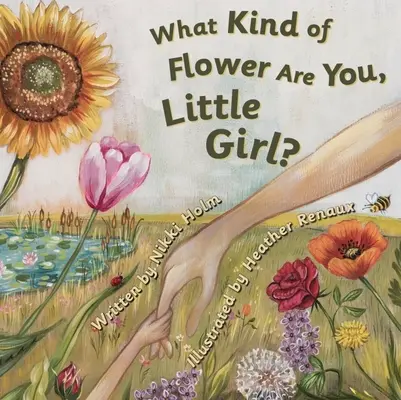 Quelle sorte de fleur es-tu, petite fille ? - What Kind of Flower Are You, Little Girl?