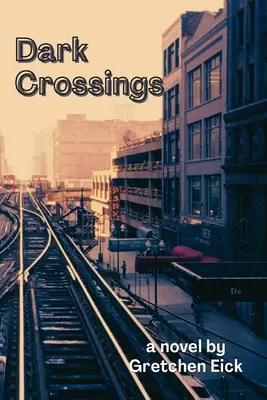 Traversées obscures - Dark Crossings