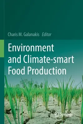 Environnement et production alimentaire respectueuse du climat - Environment and Climate-Smart Food Production