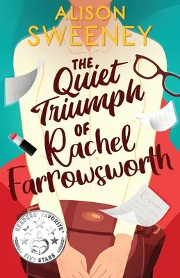 Le triomphe tranquille de Rachel Farrowsworth - The Quiet Triumph of Rachel Farrowsworth