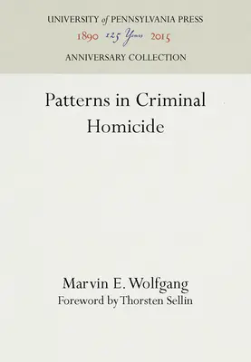 Modèles d'homicides criminels - Patterns in Criminal Homicide