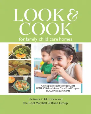 Look & Cook pour les services de garde d'enfants en milieu familial - Look & Cook for Family Child Care Homes