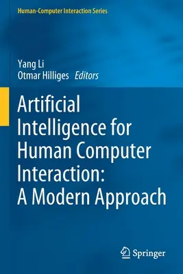 L'intelligence artificielle pour l'interaction homme-machine : Une approche moderne - Artificial Intelligence for Human Computer Interaction: A Modern Approach