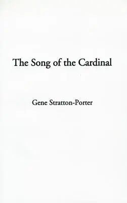 Le chant du cardinal - The Song of the Cardinal