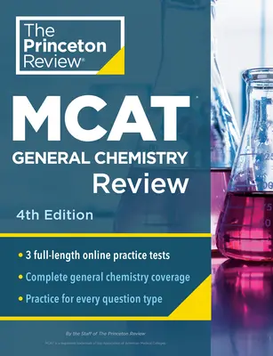 Princeton Review MCAT General Chemistry Review, 4e édition : Préparation complète au contenu + tests pratiques - Princeton Review MCAT General Chemistry Review, 4th Edition: Complete Content Prep + Practice Tests