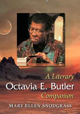 Octavia E. Butler : Un compagnon littéraire - Octavia E. Butler: A Literary Companion