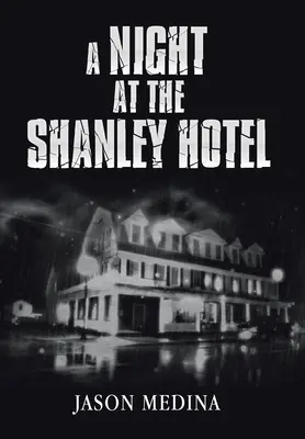 Une nuit à l'hôtel Shanley - A Night at the Shanley Hotel