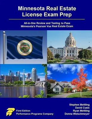 Préparation à l'examen de licence immobilière du Minnesota : La préparation à l'examen de licence immobilière du Minnesota : Révision et test tout-en-un pour réussir l'examen Pearson Vue de l'immobilier du Minnesota. - Minnesota Real Estate License Exam Prep: All-in-One Review and Testing to Pass Minnesota's Pearson Vue Real Estate Exam