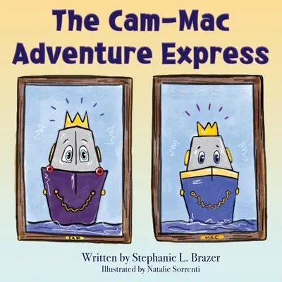L'aventure Cam-Mac Express - The Cam-Mac Adventure Express