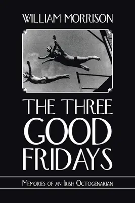 Les trois bons vendredis - The Three Good Fridays