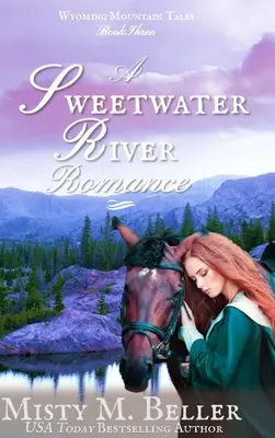 Une romance de la rivière Sweetwater - A Sweetwater River Romance