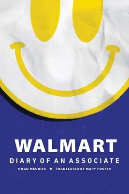 Walmart : Journal d'un associé - Walmart: Diary of an Associate