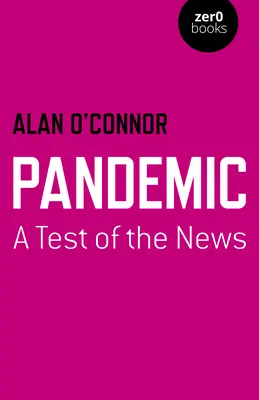 Pandémie : Un test de l'actualité - Pandemic: A Test of the News