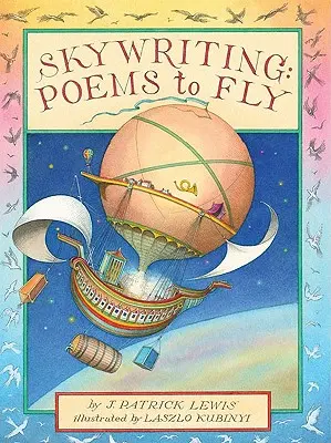 L'écriture du ciel : Poèmes pour voler - Skywriting: Poems to Fly