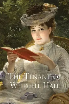 Le locataire de Wildfell Hall - The Tenant of Wildfell Hall