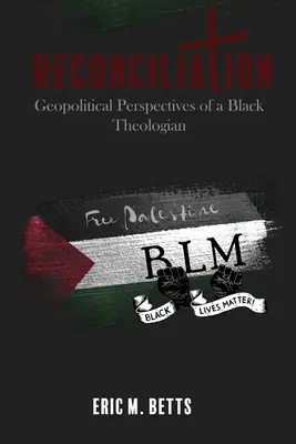 Réconciliation : Perspectives géopolitiques d'un théologien noir - Reconciliation: Geopolitical Perspectives of a Black Theologian