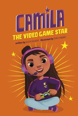 Camila la star des jeux - Camila the Gaming Star