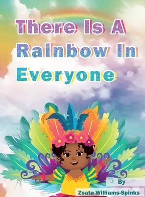 Il y a un arc-en-ciel en chacun de nous - There Is A Rainbow In Everyone