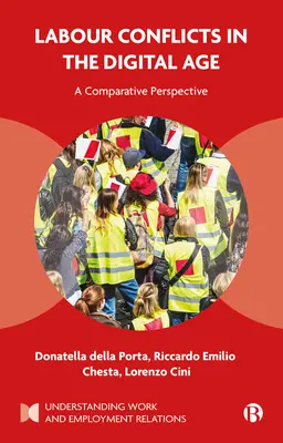 Les conflits du travail à l'ère numérique : Une perspective comparative - Labour Conflicts in the Digital Age: A Comparative Perspective