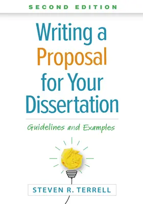 Rédiger une proposition de thèse : Lignes directrices et exemples - Writing a Proposal for Your Dissertation: Guidelines and Examples