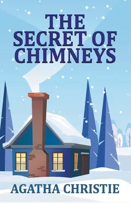 Le secret des cheminées - The Secret of Chimneys