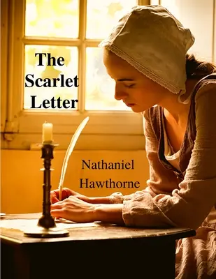 La lettre écarlate : Un roman classique best-seller - The Scarlet Letter: A Bestseller Classic Novel