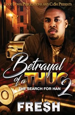 Trahison d'un voyou 2 - Betrayal of a Thug 2