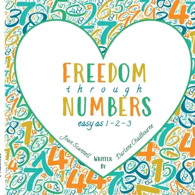 La liberté par les nombres : 1, 2, 3 : 1, 2, 3 : 1, 2, 3 : 1, 2, 3 : 1, 2, 3 - Freedom Through Numbers Easy as 1, 2, 3: Easy as 1, 2, 3