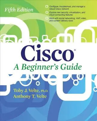 Cisco : guide du débutant, cinquième édition - Cisco a Beginner's Guide, Fifth Edition