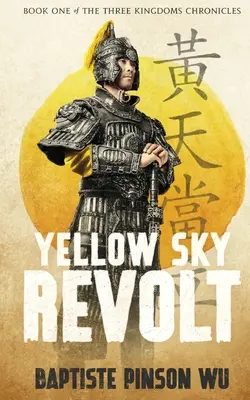 La révolte du ciel jaune - Yellow Sky Revolt
