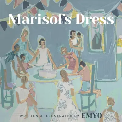 La robe de Marisol - Marisol's Dress