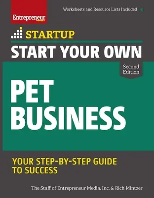 Créez votre propre entreprise d'animaux de compagnie - Start Your Own Pet Business