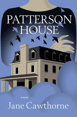 Maison Patterson - Patterson House
