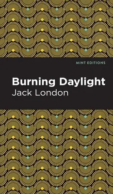 La lumière du jour - Burning Daylight