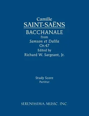 Bacchanale, Op.47 : Partition d'étude - Bacchanale, Op.47: Study score