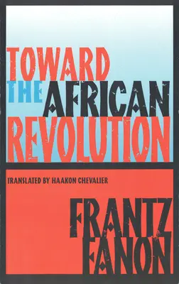 Vers la révolution africaine - Toward the African Revolution