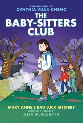 Le mystère de la malchance de Mary Anne : Un roman graphique (Le Club des Baby-Sitters #13) - Mary Anne's Bad Luck Mystery: A Graphic Novel (the Baby-Sitters Club #13)