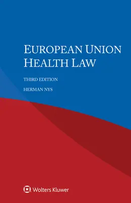 Droit de la santé dans l'Union européenne - European Union Health Law