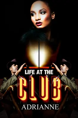 La vie au club - Life at the Club